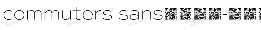 commuters sans字体下载字体转换 commuters sans字体下载字体转换